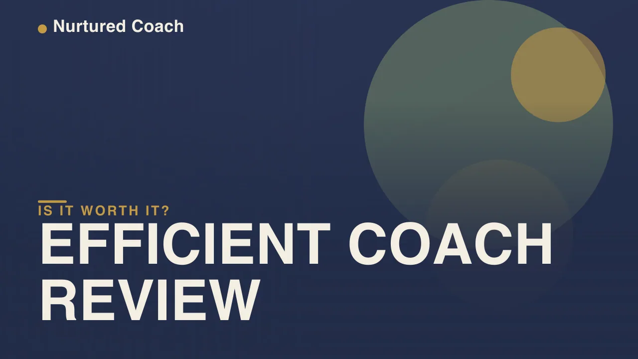 Efficient Coach Review (2026): Is It Legit, Accredited & Worth It?