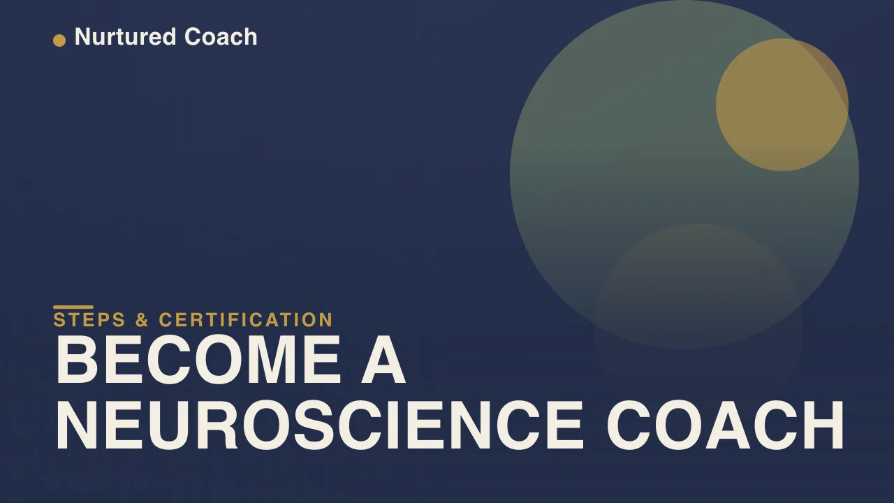 How to Become a Neuroscience Coach: Steps & Certification (2026)